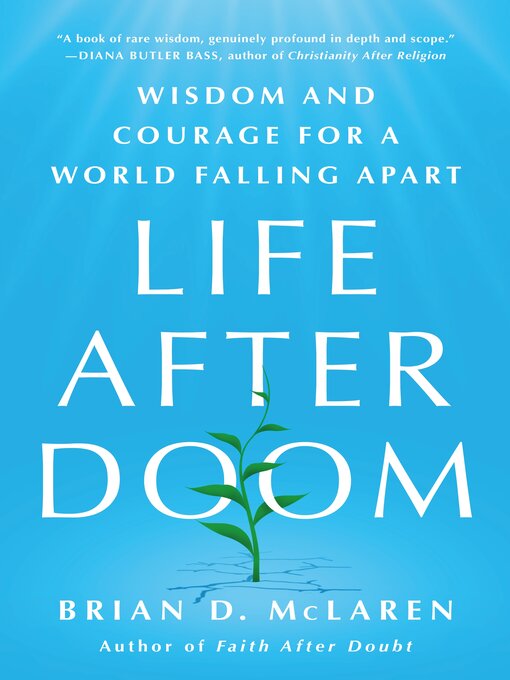 Title details for Life After Doom by Brian D. McLaren - Available